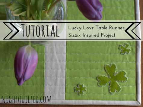 TUTORIAL- St Patrick's Day Table Runner sizzix